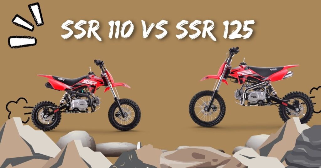 SSR 110 vs SSR 125